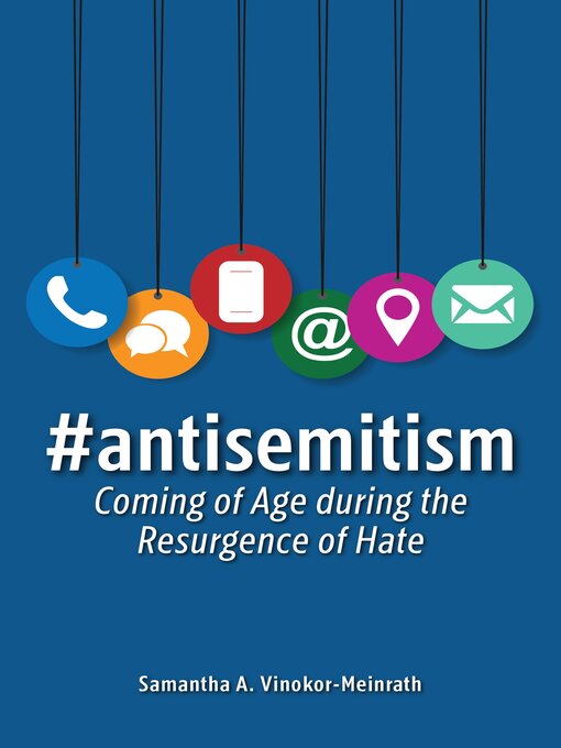 Title details for #antisemitism by Samantha A. Vinokor-Meinrath - Available